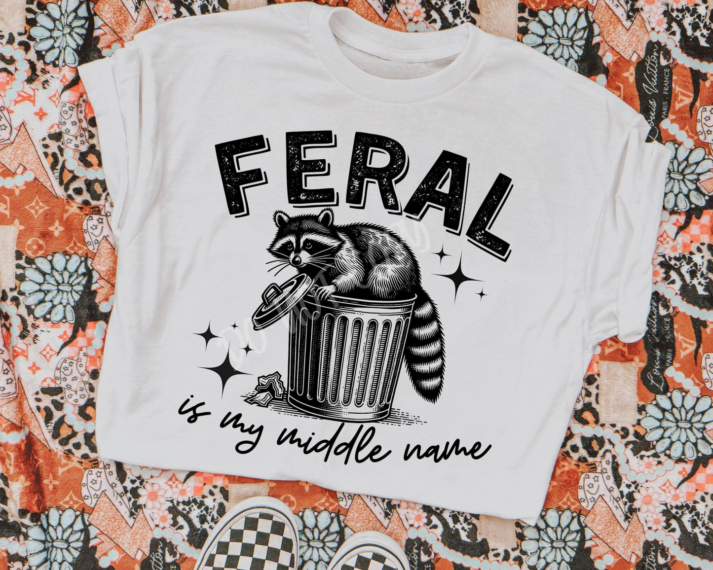 Feral Is My Middle Name - Tee