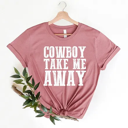 Cowboy Take Me Away - Tee