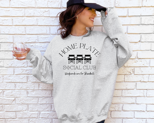 Home Plate Social Club Weekends Are For Baseball - Sweatshirt