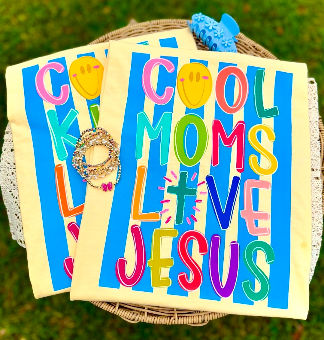 Cool Moms Love Jesus