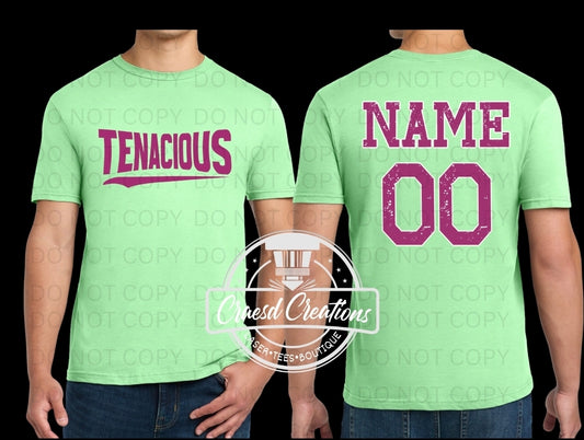 Custom TENACIOUS tees: baby/youth